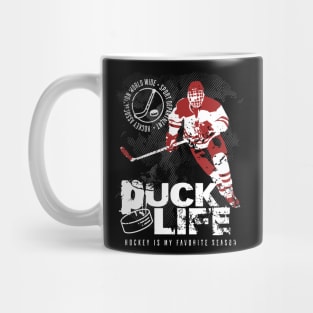 Puck Life Hockey is My Favorite Season Mug